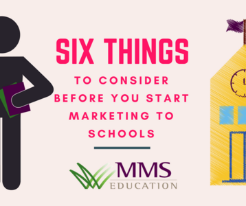 6 Things To Consider Before You Start Marketing To Schools
