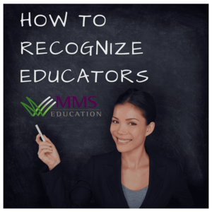 How to Recognize Educators