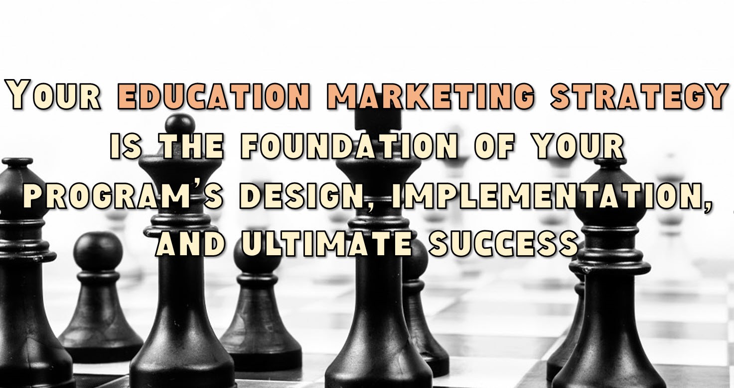 education marketing strategy